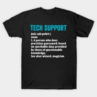 Tech Support Definition Funny IT Computer Helpdesk T-Shirt